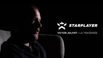 Starplayer : Victor Jolivet - La Traversée