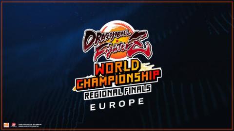Dragon Ball FighterZ World Championship Europe Regional Finals