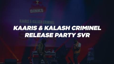 Kalash Criminel x Kaaris - SVR Album Release Party